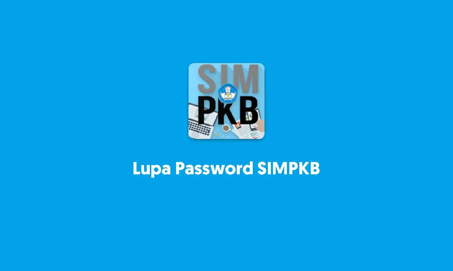 SIMPKB dan Dapodik Keterkaitan Data